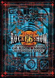 GRANRODEO LIVE 2011 G6 ROCK☆SHOW ～SUPERNOVA FEVER～ LIVE DVD  Photo