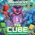 Ultimo album di GRe4N BOYZ: Immersive Live Theater 2024 “The CUBE”〜Dokoka ni Hirogaru Ookina Koe ga〜 (イマーシブライブシアター 2024 “The CUBE”〜何処かに広がる大きな声が〜)