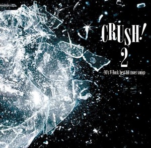 CRUSH! 2-90's best hit cover songs-  Photo