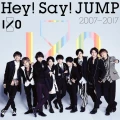 Hey! Say! JUMP 2007-2017 I/O Cover