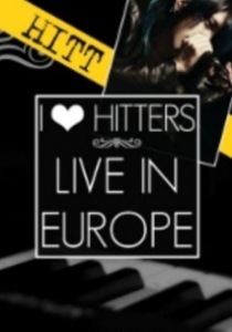 I LOVE HITTERS Live in Europe  Photo