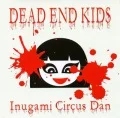DEAD END KIDS (CD+DVD) Cover
