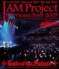 JAM Project Hurricane Tour 2009  "Gate of the Future"  LIVE Blu-ray (3BD) Cover