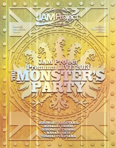 JAM Project Premium LIVE 2013 THE MONSTER'S PARTY Blu-ray Disc  Photo