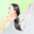 Love Is Drug Cover