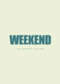 JIN AKANISHI LIVE 2024 &quot;WEEKEND&quot; Cover