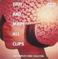 JUDY AND MARY ALL CLIPS -JAM COMPLETE VIDEO COLLECTION- Cover