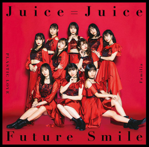 Plastic Love  (プラスティック・ラブ) / Familia / Future Smile  Photo