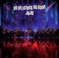 JUJU BIG BAND JAZZ LIVE "So Delicious, So Good"  Cover