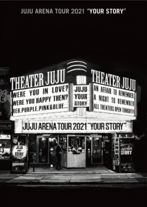JUJU ARENA TOUR 2021 「YOUR STORY」  Photo