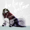 believe believe / Anata Igai Daremo Aisenai (あなた以外誰も愛せない) (CD) Cover