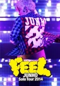 JUNHO Solo Tour 2014 "FEEL" (DVD) Cover