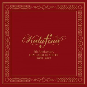 Kalafina 5th Anniversary LIVE SELECTION 2009-2012  Photo