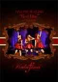 Kalafina LIVE THE BEST 2015 “Red Day” at Nippon Budokan  Cover