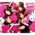 Super Girl (スーパーガール) (CD+DVD JAPAN TOUR Special Edition) Cover