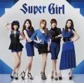 Super Girl (スーパーガール)  (CD+DVD) Cover