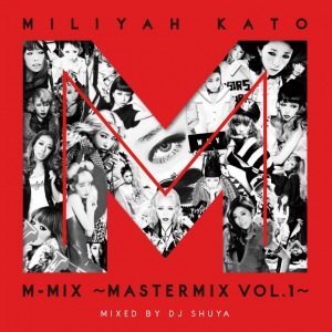 Kato Miliyah M-MIX ~MASTERMIX Vol.1  Photo