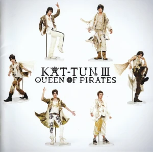 KAT-TUN III -QUEEN OF PIRATES-  Photo