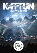 KAT-TUN LIVE TOUR 2012 CHAIN TOKYO DOME Cover