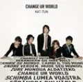 CHANGE UR WORLD (CD+DVD) Cover