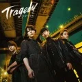TRAGEDY (CD+DVD A) Cover