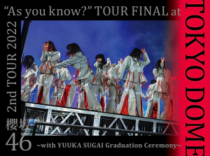 2nd TOUR 2022 “As you know?” TOUR FINAL at Tokyo Dome 〜with YUUKA SUGAI Graduation Ceremony〜  Photo