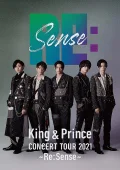 King & Prince CONCERT TOUR 2021 ～Re:Sense～ Cover