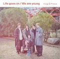 Life goes on / We are young Cover