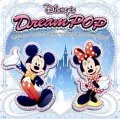 Disney's Dream POP ～Tribute to Tokyo Disney Resort(R) 25th Anniversary  Cover