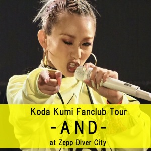 Koda Kumi Fanclub Tour -AND-  Photo