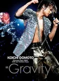 KOICHI DOMOTO Concert Tour 2012 "Gravity" (2DVD Limited Edition) Cover