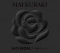 Let's GOAL! ~Barairo no Jinsei~ (Let’s GOAL！〜薔薇色の人生〜) (2CD Limited Black Edition) Cover