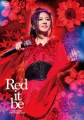 Mai Kuraki Live Project 2018 "Red it be ~Kimi omou Shunka Shuto~" (3DVD) Cover