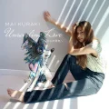 Ultimo singolo di Mai Kuraki: Unraveling Love ~Sukoshi no Yuuki~ (Unraveling Love ～少しの勇気～)