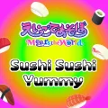 Ultimo singolo di Kyary Pamyu Pamyu: Eigo de Asobo Meets the World - Sushi Sushi Yummy feat. Kyary Pamyu Pamyu