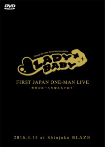 LADYBABY First JAPAN One Man Live ～Sekai no Rule wo Kaechao～ (LADYBABY ファーストJAPANワンマンライブ～世界のルールを変えちゃおう～)  Photo