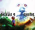 NEXUS 4 / SHINE  Cover