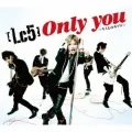 Only you ~Kimi to no Kizuna~ (Only you ~キミとのキヅナ~) (CD+DVD A) Cover