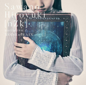 SawanoHiroyuki[nZk] -      narrative / NOISEofRAIN  Photo