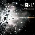 CRUSH! -90’s V-Rock best hit cover songs- Cover