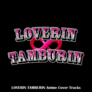 LOVERIN TAMBURIN Anime Cover Tracks  Photo