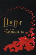 Λucifer 10th Anniversary Live Tour Rinne 2010.09.01 AKASAKA BLITZ  Photo