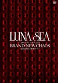 LUNA SEA CONCERT TOUR 2000 BRAND NEW CHAOS 〜20000803 Osakajo Hall〜  Cover