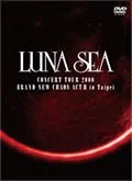 LUNA SEA CONCERT TOUR 2000 BRAND NEW CHAOS ACT II in Taipei  Cover