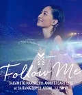 Sakamoto Maaya 20 Shunen Kinen LIVE "FOLLOW ME" at Saitama Super Arena  (坂本真綾20周年記念LIVE "FOLLOW ME" at さいたまスーパーアリーナ)  Cover
