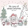 My story of white christmas Cover