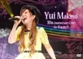 Yui Makino 10th Anniversary Live～So Happy!!～ (2DVD) Cover