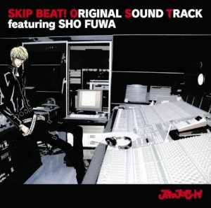 SKIP BEAT! ORIGINAL SOUND TRACK featuring SHO FUWA  Photo