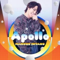Ultimo singolo di Mamoru Miyano: Apollo