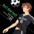 &quot;DAYS (Anime)&quot; Character Song Series Vol.05 &quot;Don't think feel!!&quot; Kiichi Oshiba (CV: Mamoru Miyano)  Cover